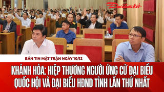 Bản tin Mặt trận sáng 10/12