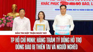 Bản tin Mặt trận sáng 10/1
