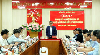 Quảng Ngãi: Họp Đoàn đại biểu tham dự Đại hội đại biểu toàn quốc lần thứ XIV