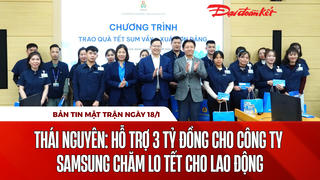 Bản tin Mặt trận sáng 18/1