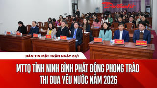 Bản tin Mặt trận sáng 23/1