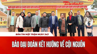 Bản tin Mặt trận sáng 24/1
