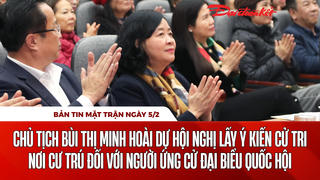 Bản tin Mặt trận sáng 5/2