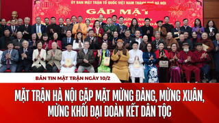 Bản tin Mặt trận sáng 10/2