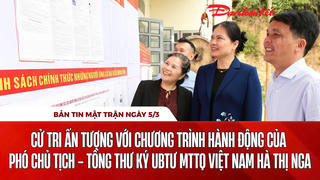 Bản tin Mặt trận sáng 5/3