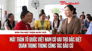 Bản tin Mặt trận sáng 15/3