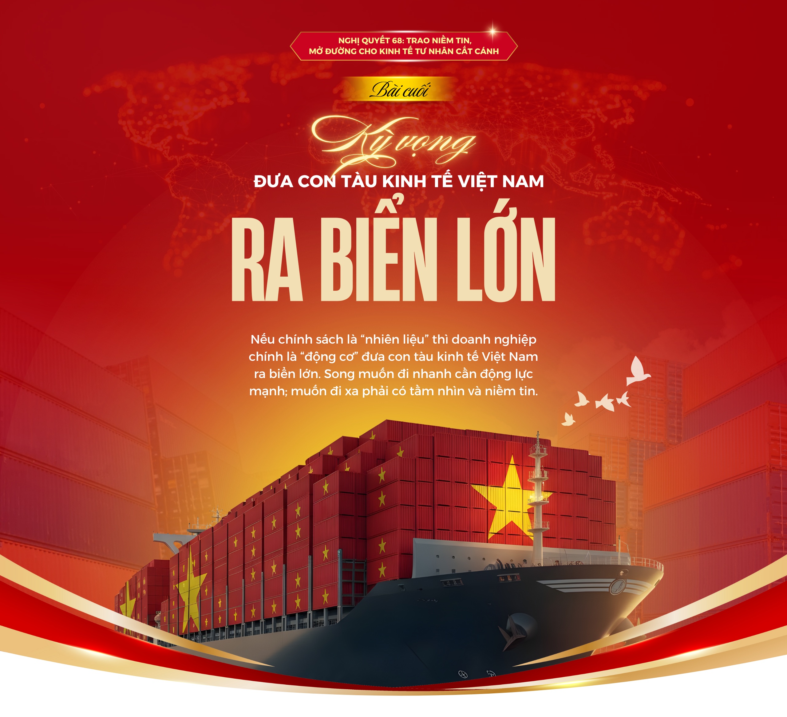 Nghị quyết 68: Trao niềm tin, mở đường cho kinh tế tư nhân cất cánh - Bài cuối: Kỳ vọng đưa con tàu kinh tế Việt Nam ra biển lớn