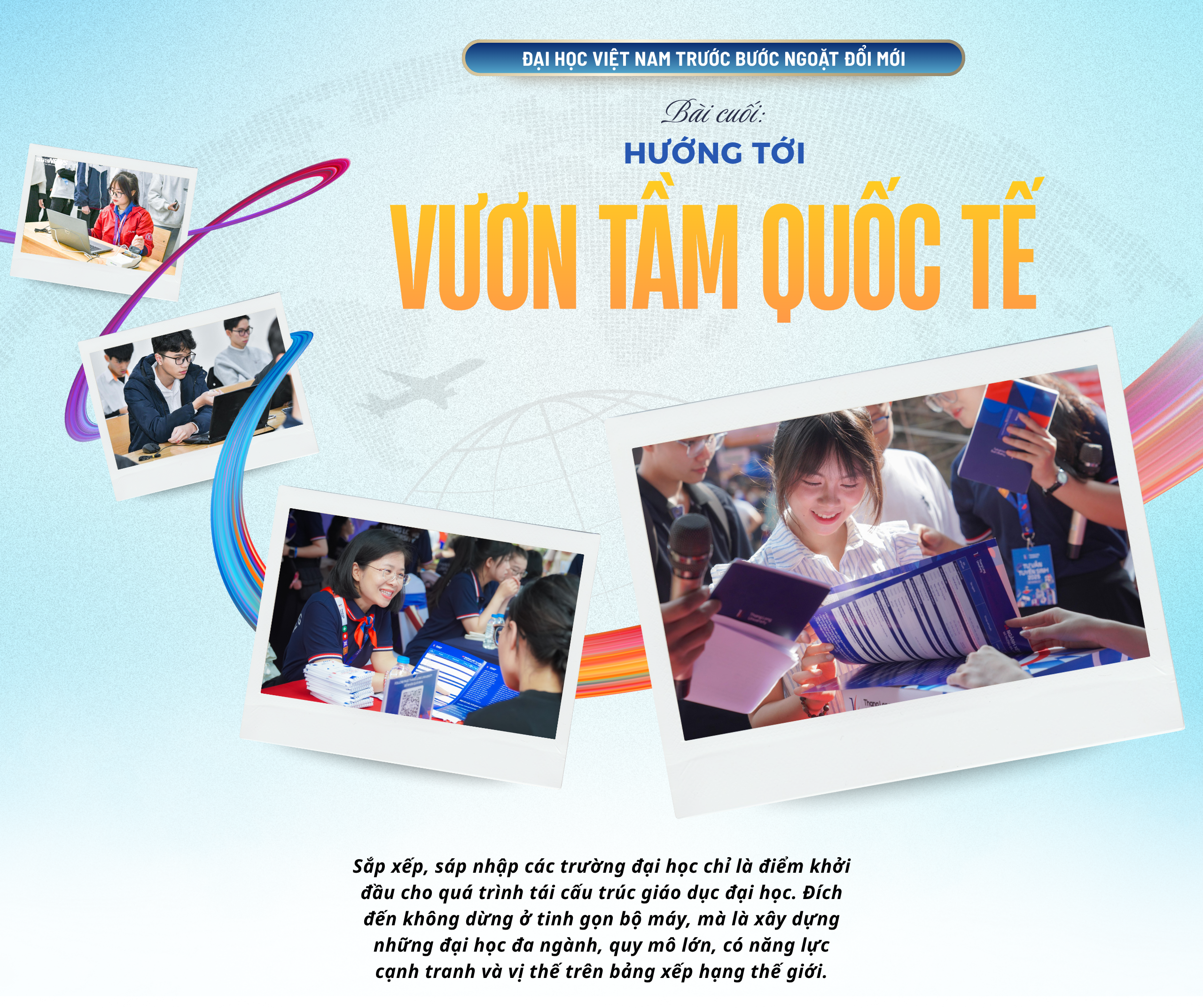 Đại học Việt Nam trước bước ngoặt đổi mới - Bài cuối: Hướng tới vươn tầm quốc tế