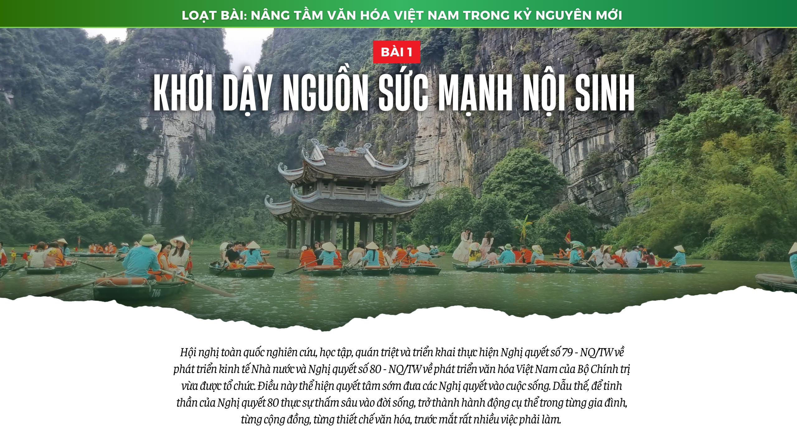 Nâng tầm văn hóa Việt Nam trong kỷ nguyên mới - Bài 1: Khơi dậy nguồn sức mạnh nội sinh