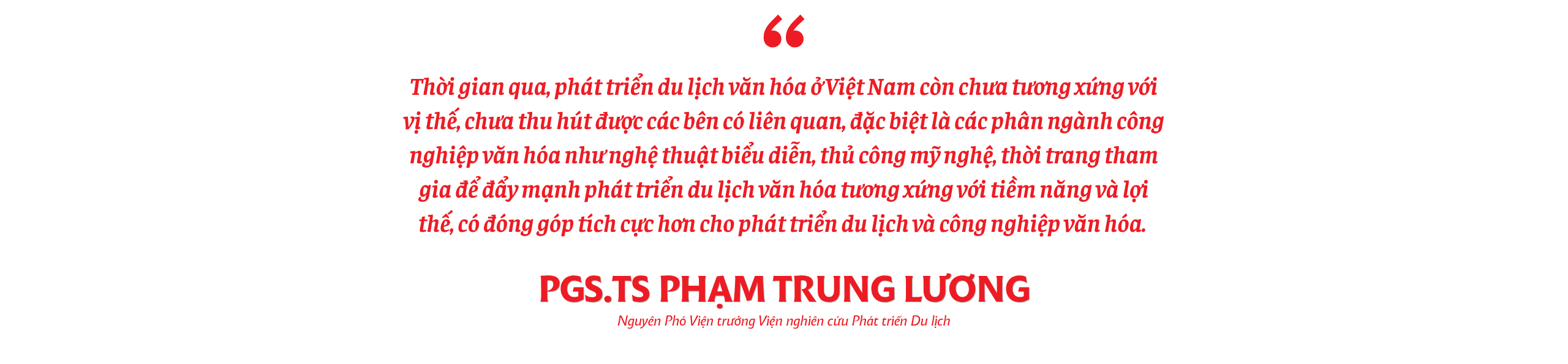 Nâng tầm văn hóa Việt Nam trong kỷ nguyên mới - Bài 3: Phát triển du lịch
văn hóa: Biến di sản thành tài sản