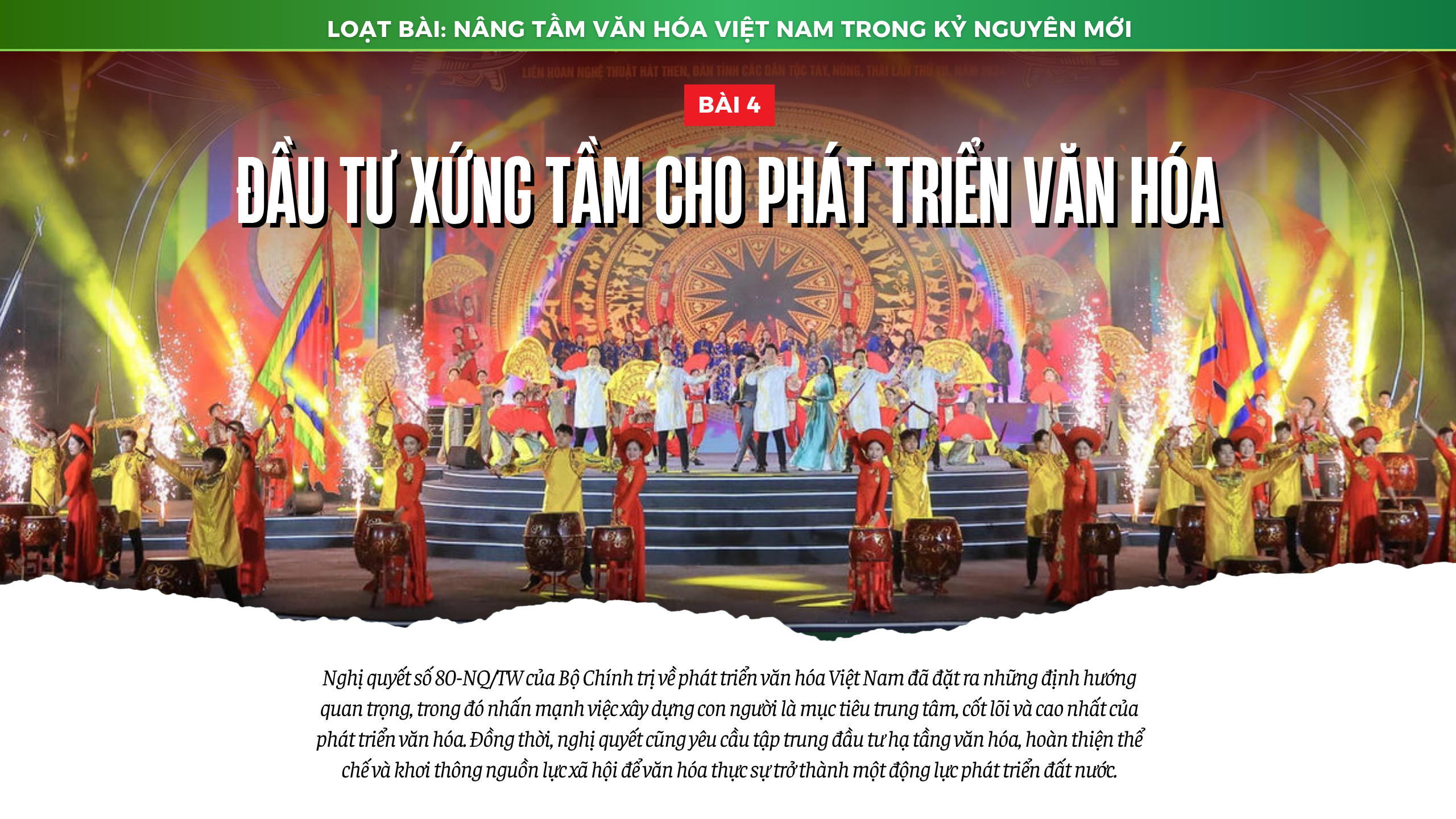 Nâng tầm văn hóa Việt Nam trong kỷ nguyên mới - Bài 4: Đầu tư xứng tầm cho phát triển văn hóa