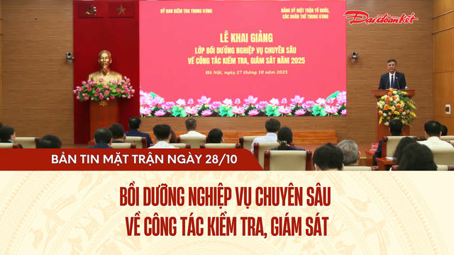 Bản tin Mặt trận sáng 28/10  Bản tin Mặt trận sáng 28/10
