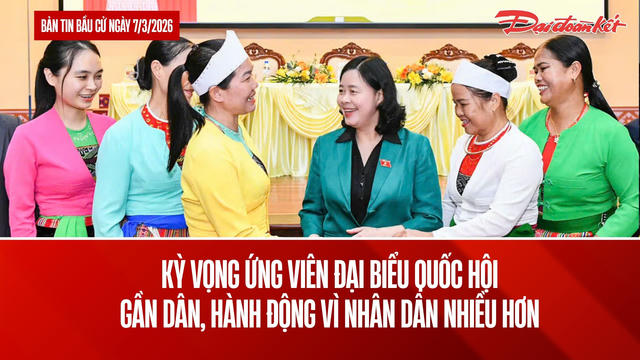 Bản tin bầu cử ngày 7/3