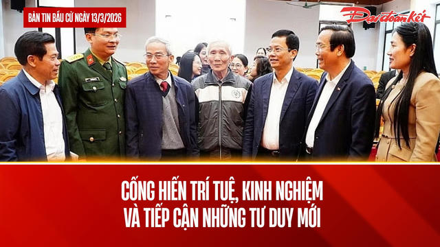 Bản tin bầu cử ngày 13/3